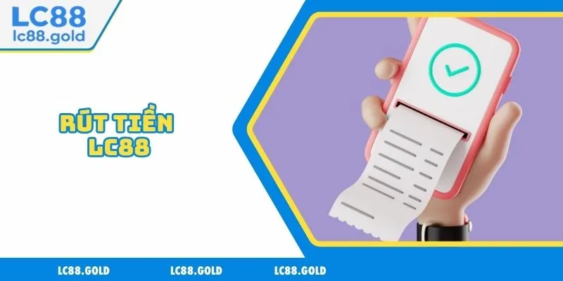 Rút Tiền LC88